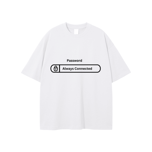 "Always Connected" Password Tee